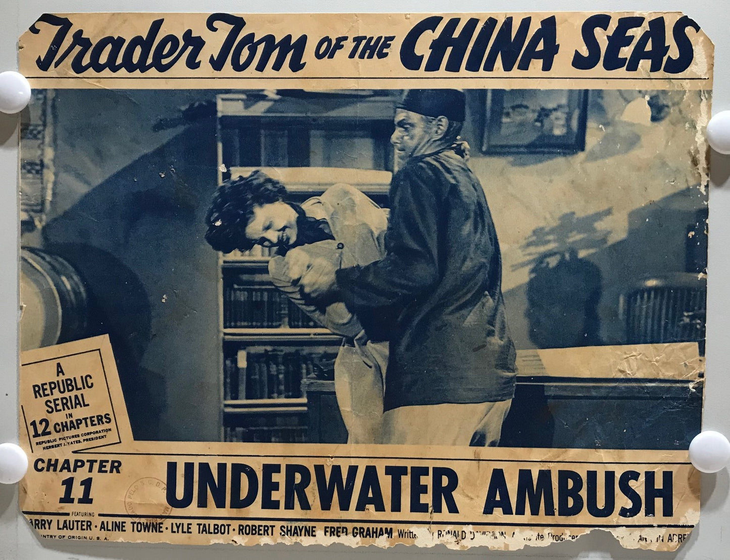 ORIGINAL SERIAL LOBBY CARD - TRADER TOM OF THE CHINA SEAS (a) - 1954 - Ch 11