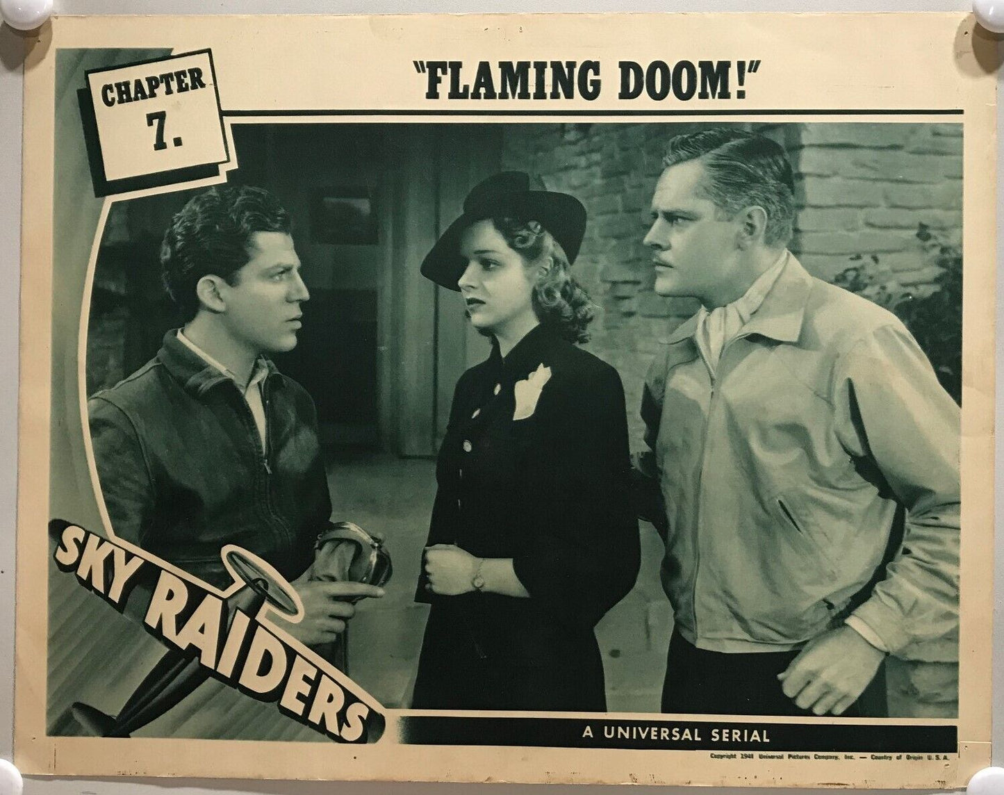 ORIGINAL SERIAL LOBBY CARD - SKY RAIDERS - 1941 - Ch 7 "Flaming Doom" - Bill...