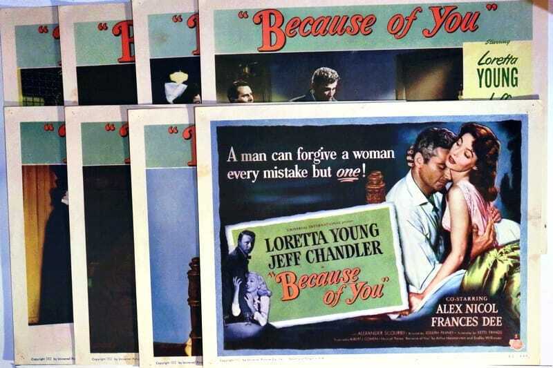 ORIGINAL LOBBY CARDS - BECAUSE OF YOU - 1952 - set of 8