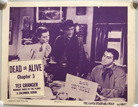 ORIGINAL SERIAL LOBBY CARD - TEX GRANGER: Midnight Rider of the Plains (c) - 1947 -  Ch 3 "Dead or Alive" -  Robert Kellard, Peggy Stewart, Buzz Henry