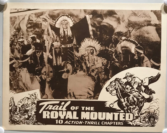 ORIGINAL SERIAL LOBBY CARD - TRAIL OF THE ROYAL MOUNTED (b) - 1938 - scene card