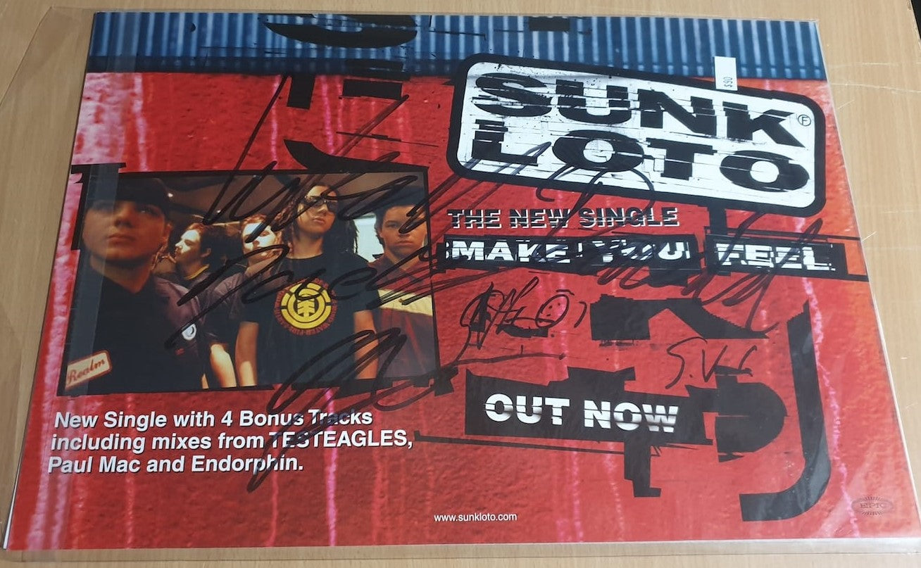 MUSIC PROMO POSTER - SIGNED - SUNK LOTO - MAKE YOU FEEL (a)