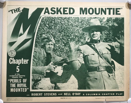 ORIGINAL SERIAL LOBBY CARD - PERILS OF THE ROYAL MOUNTED (r) - 1942 - Ch 5 "T...