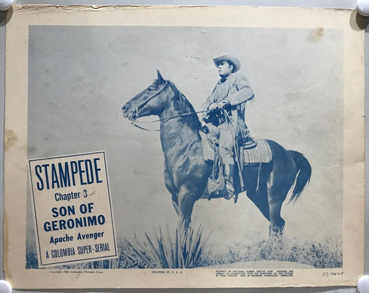 ORIGINAL SERIAL LOBBY CARD - SON OF GERONIMO (b) - 1952 - Ch 3 "Stampede" -  ...