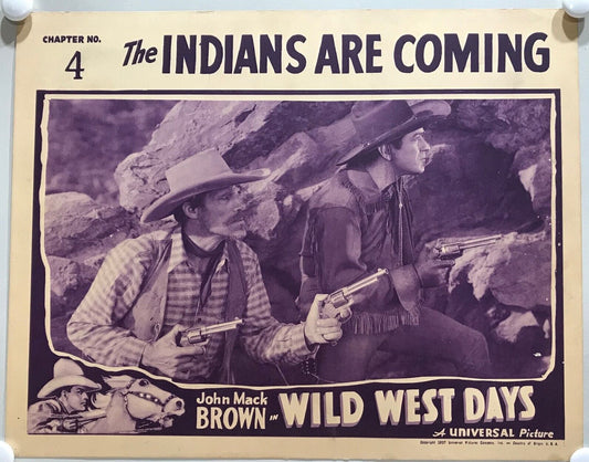 ORIGINAL SERIAL LOBBY CARD - WILD WEST DAYS - 1937 - Ch 4 "The Indians are Coming