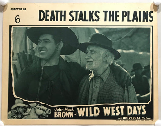 ORIGINAL SERIAL LOBBY CARD - WILD WEST DAYS (b) - 1937 - Ch 6 "Death Stalks the Plains"