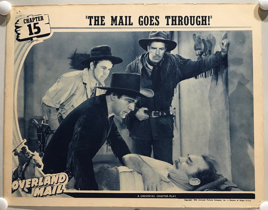 ORIGINAL SERIAL LOBBY CARD - OVERLAND MAIL - 1942 - Ch 15 "The Mail Goes Thro...