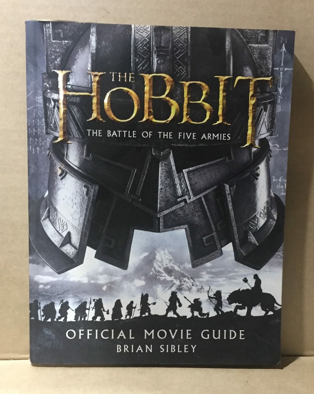 BRIAN SIBLEY THE HOBBIT BATTLE OF THE FIVE ARMIES OFFICIAL MOVIE GUIDE