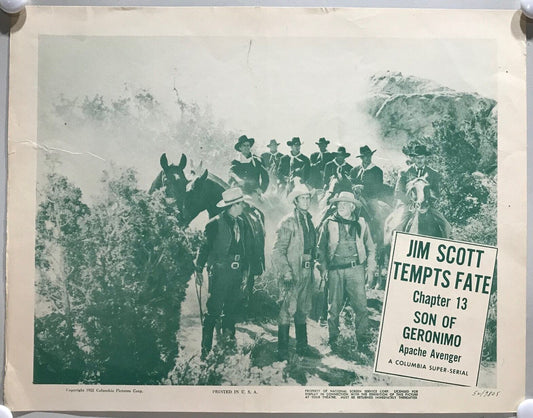 ORIGINAL SERIAL LOBBY CARD - SON OF GERONIMO (c) - 1952 - Ch 13 "Jim Scott Te...