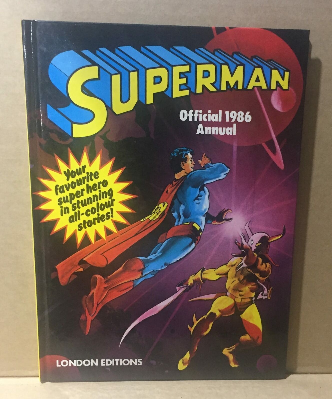 HARD COVER BOOK - SUPERMAN OFFICIAL 1986 ANNUAL LONDON