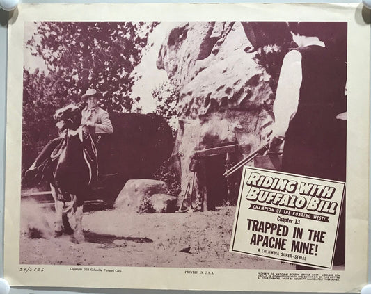 ORIGINAL SERIAL LOBBY CARD - RIDING WITH BUFFALO BILL (b) - 1954 - Ch 13 "Tra...