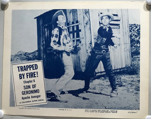 ORIGINAL SERIAL LOBBY CARD - SON OF GERONIMO (c) - 1952 - Ch 6 "Trapped by Fi...