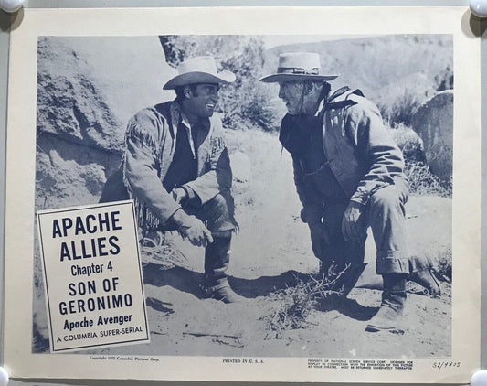 ORIGINAL SERIAL LOBBY CARD - SON OF GERONIMO (c) - 1952 - Ch 4 "Apache Allies...