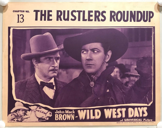 ORIGINAL SERIAL LOBBY CARD - WILD WEST DAYS (b) - 1937 - Ch 13 "The Rustlers Roundup"