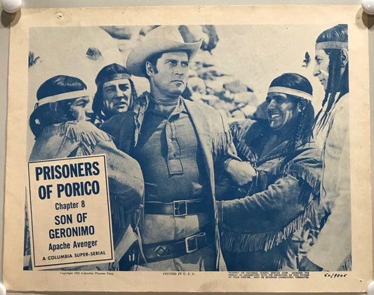 ORIGINAL SERIAL LOBBY CARD - SON OF GERONIMO (b) - 1952 - Ch 8 "Prisoners of ...