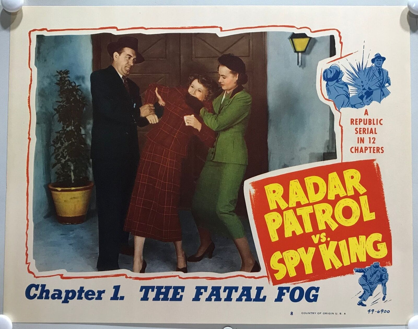 ORIGINAL SERIAL LOBBY CARD - RADAR PATROL VS. SPY KING - 1949 - Ch 1 "The Fat...