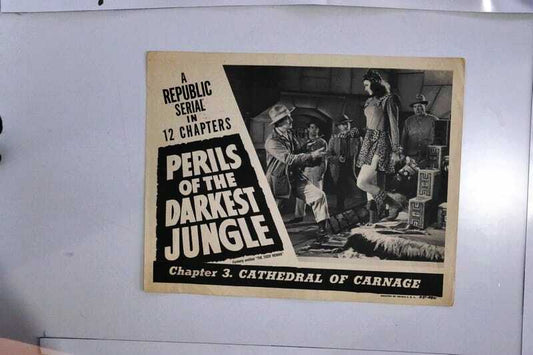 ORIGINAL SERIAL LOBBY CARD - PERILS OF THE DARKEST JUNGLE - R1951 - Ch 3 " Ca...