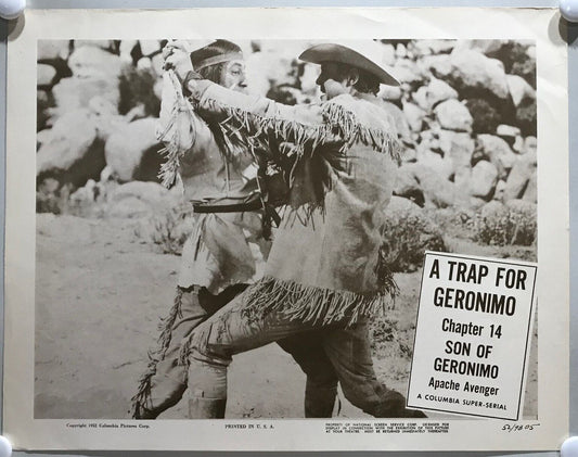 ORIGINAL SERIAL LOBBY CARD - SON OF GERONIMO (d) - 1952 - Ch 14 "A Trap for G...