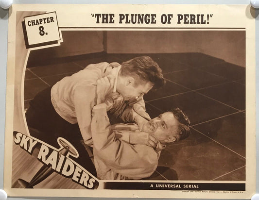 ORIGINAL SERIAL LOBBY CARD - SKY RAIDERS (c) - 1941 - Ch 8 "The Plunge of Per...