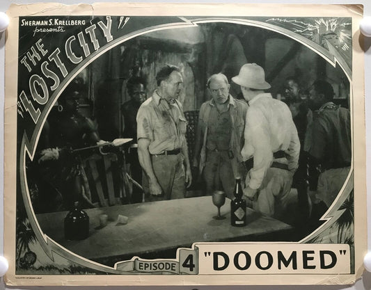 ORIGINAL SERIAL LOBBY CARD - THE LOST CITY - 1935 - Ch 4 "Doomed" -  Kane Ric...