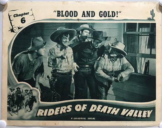 ORIGINAL SERIAL LOBBY CARD - RIDERS OF DEATH VALLEY (a) - 1941 - CH 6 "Blood ...
