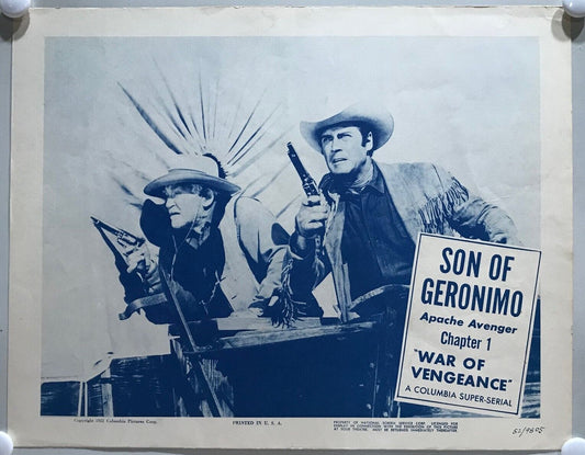 ORIGINAL SERIAL LOBBY CARD - SON OF GERONIMO (c) - 1952 - Ch 1 "War of Vengea...