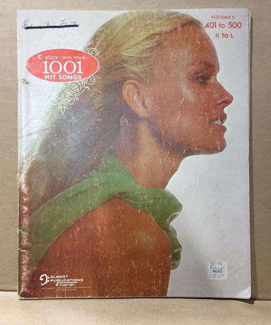 MUSIC SHEET BOOK - 1001 HIT SONGS - VOL 5 - 401 - 500 (IT TO L)