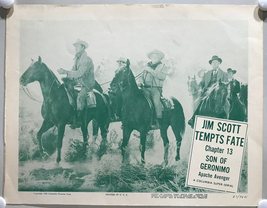 ORIGINAL SERIAL LOBBY CARD - SON OF GERONIMO (b) - 1952 - Ch 13 "Jim Scott Te...