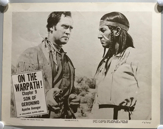 ORIGINAL SERIAL LOBBY CARD - SON OF GERONIMO (d) - 1952 - Ch 9 "On the Warpat...