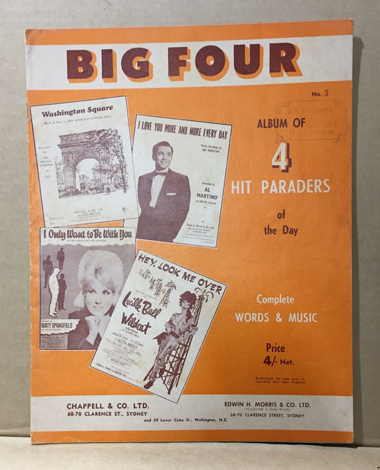 MUSIC SHEET - BIG FOUR - 4 HIT PARADERS - Washington Square, I Love You More and More Every Day...