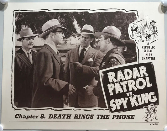 ORIGINAL SERIAL LOBBY CARD - RADAR PATROL VS. SPY KING (d) - 1949 - Ch 8 "Dea...