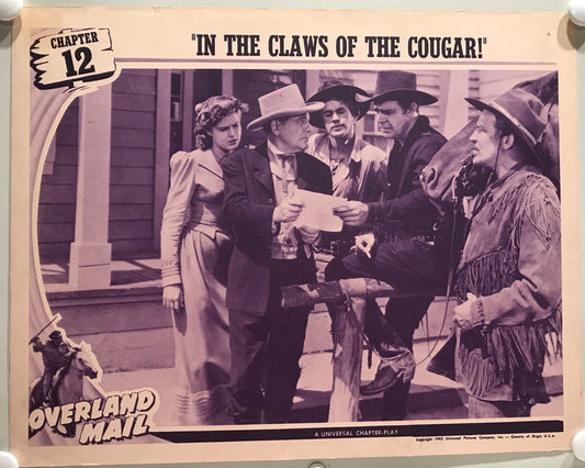 ORIGINAL SERIAL LOBBY CARD - OVERLAND MAIL - 1942 - Ch 12 "In the Claws of th...