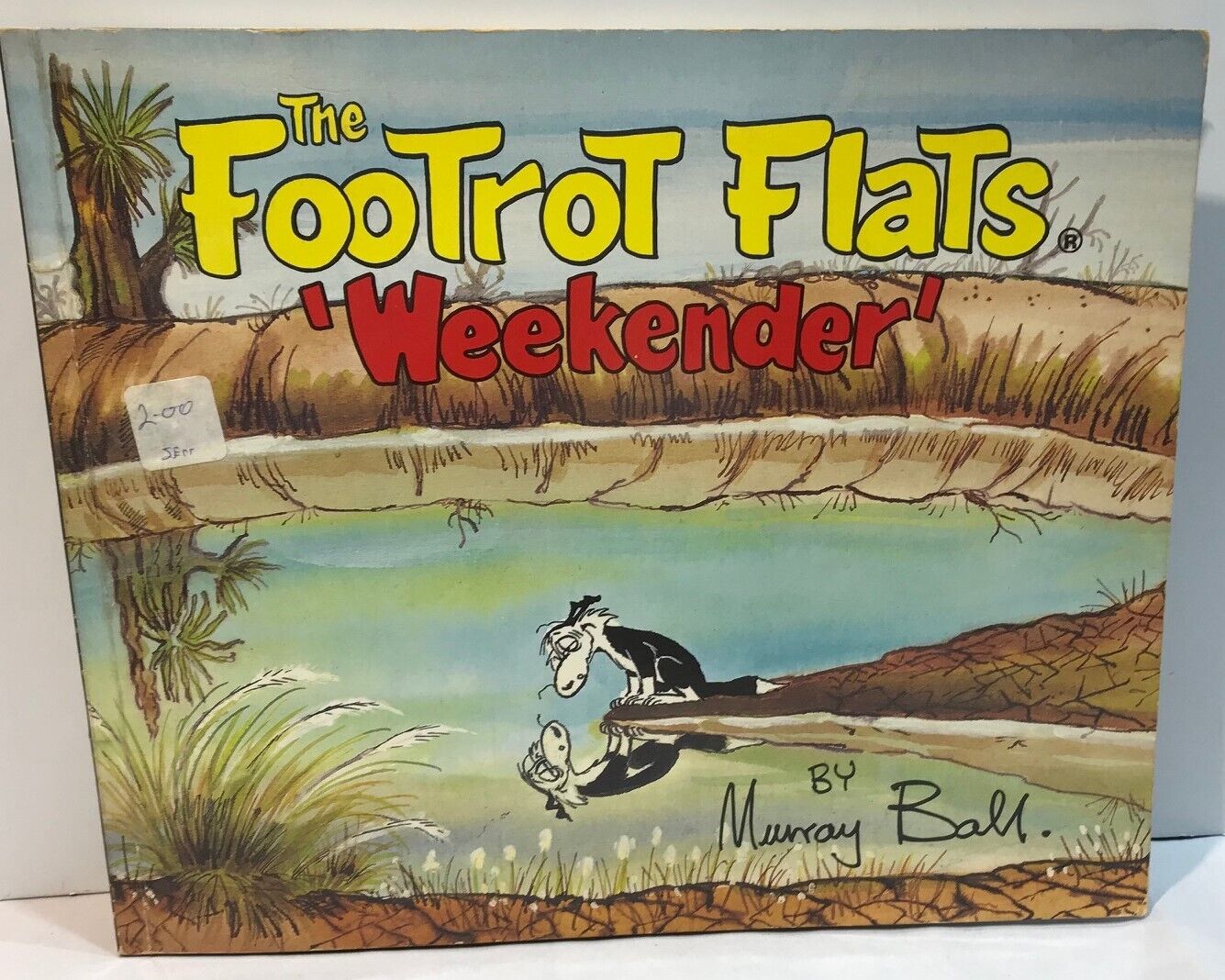 THE FOOTROT FLATS - WEEKENDER