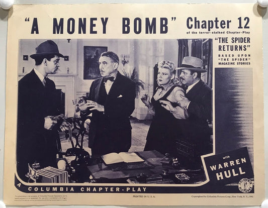 ORIGINAL SERIAL LOBBY CARD - THE SPIDER RETURNS (f) - 1941 - Ch 12 "A Money Bomb"